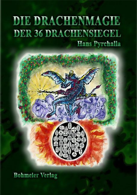 Die Drachenmagie der 36 Drachensiegel