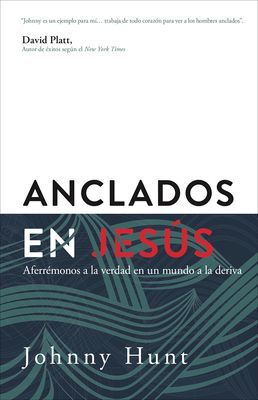 Anclados En Jesús