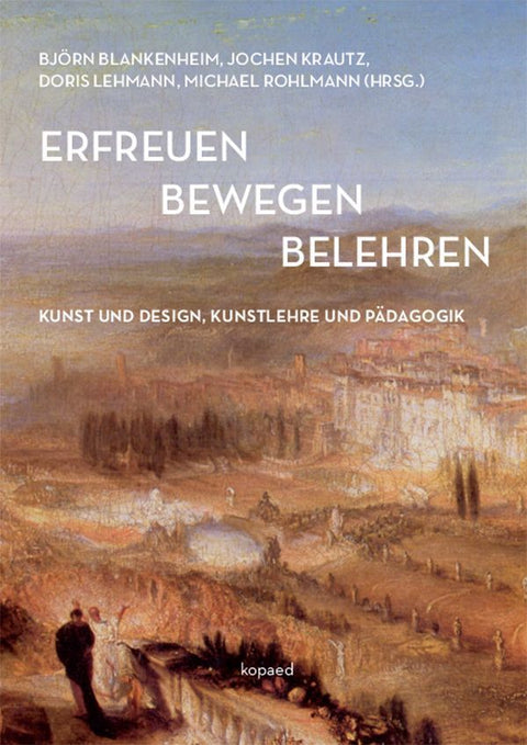 erfreuen bewegen belehren