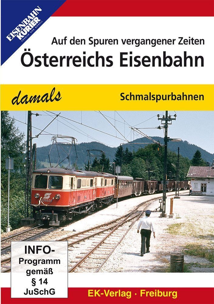 Österreichs Eisenbahn - damals Schmalspurbahnen