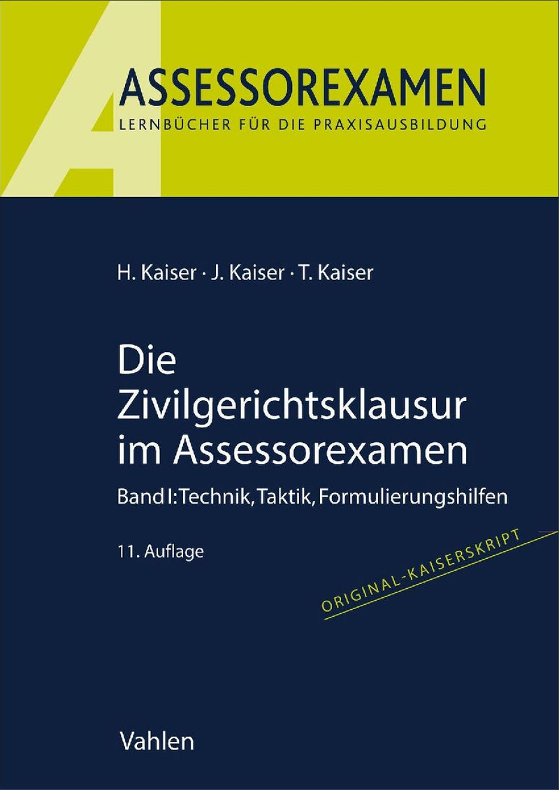 Die Zivilgerichtsklausur im Assessorexamen