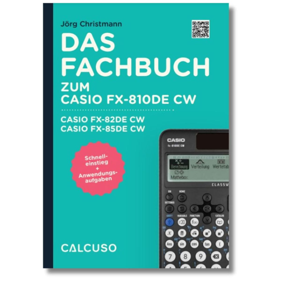 Fachbuch zum Taschenrechner Casio FX-810DE CW, Casio FX-82DE CW, Casio FX-85DE CW