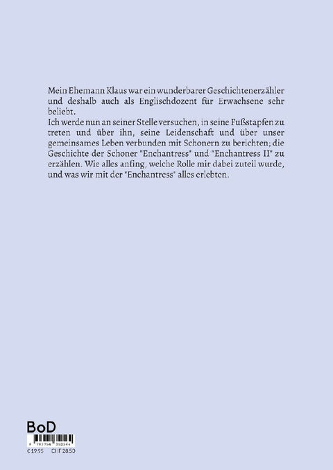 Klaus Rabe und seine Schoner