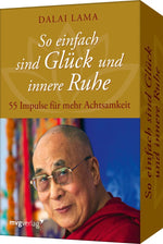 So einfach sind Glück und innere Ruhe