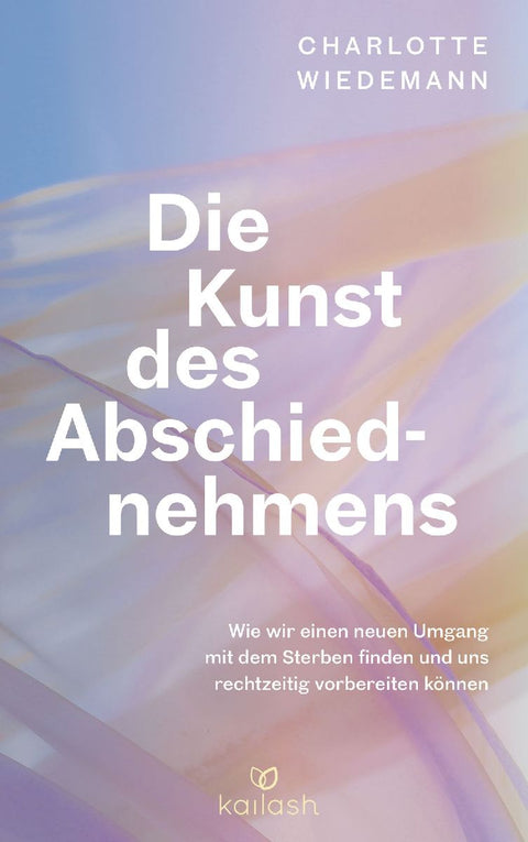 Die Kunst des Abschiednehmens