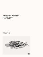 WGNB. Another Kind of Harmony