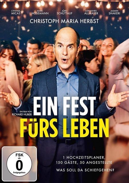 Ein Fest fürs Leben