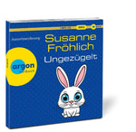 Ungezügelt