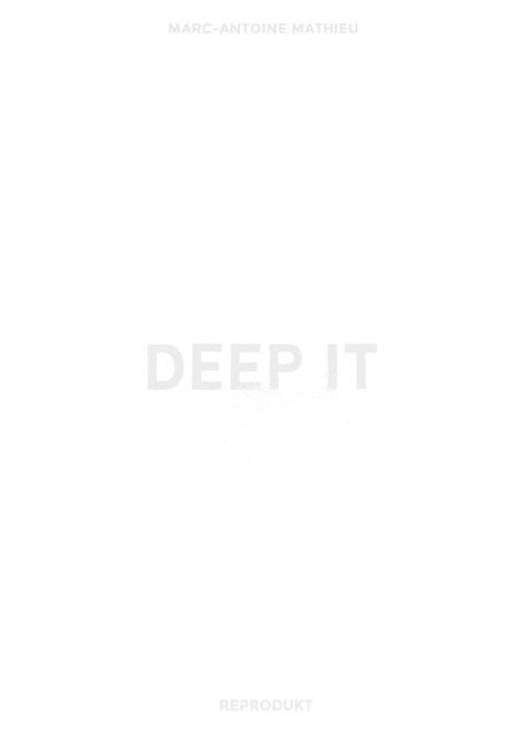 Deep It
