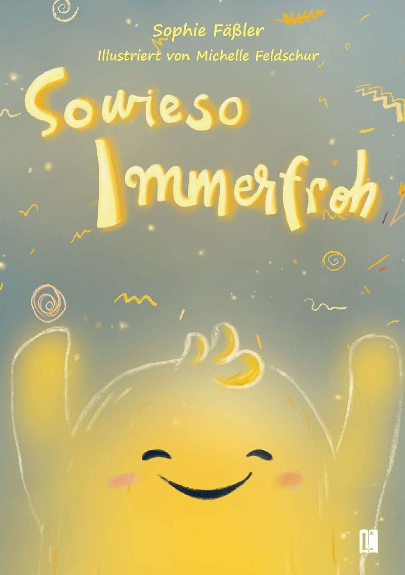Sowieso Immerfroh