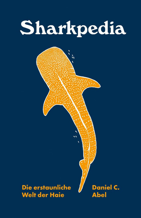 Sharkpedia - Die erstaunliche Welt der Haie