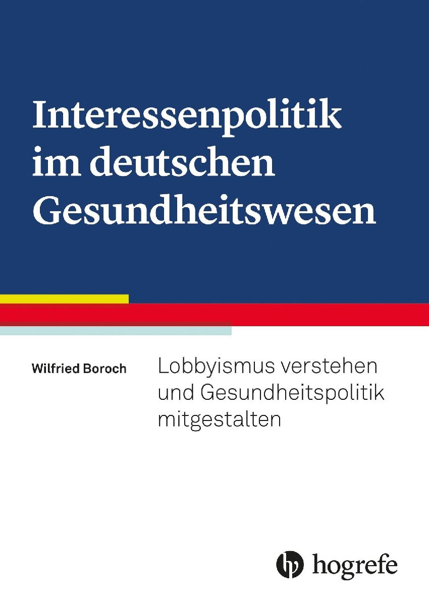 Interessenpolitik im deutschen Gesundheitswesen