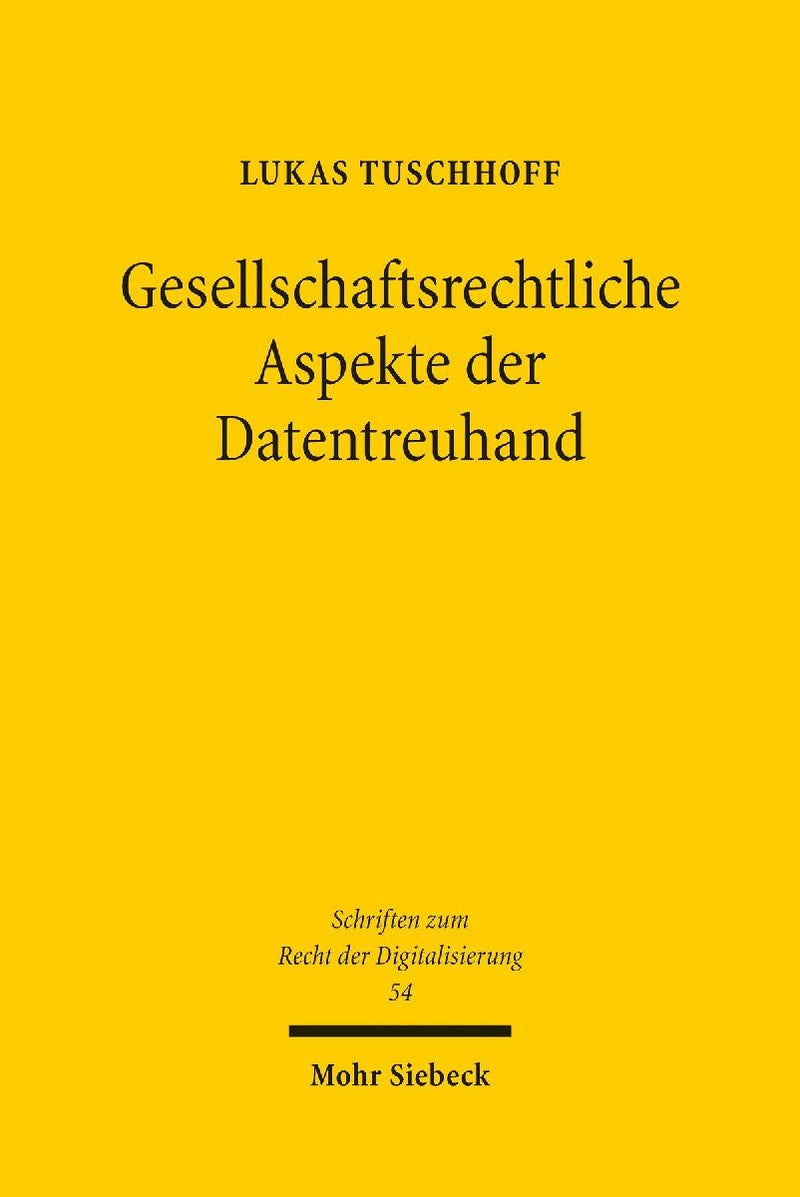 Gesellschaftsrechtliche Aspekte der Datentreuhand