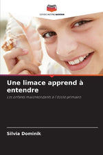 Une limace apprend à entendre