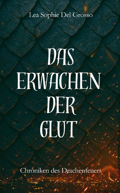 Das Erwachen der Glut