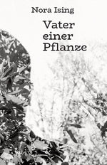 Vater einer Pflanze