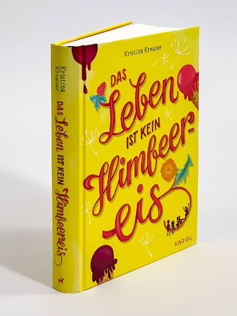 Das Leben ist kein Himbeereis