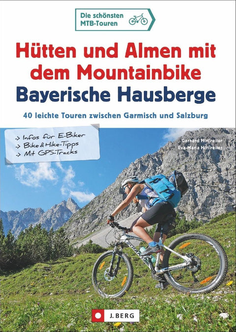 Hütten und Almen mit dem Mountainbike Bayerische Hausberge