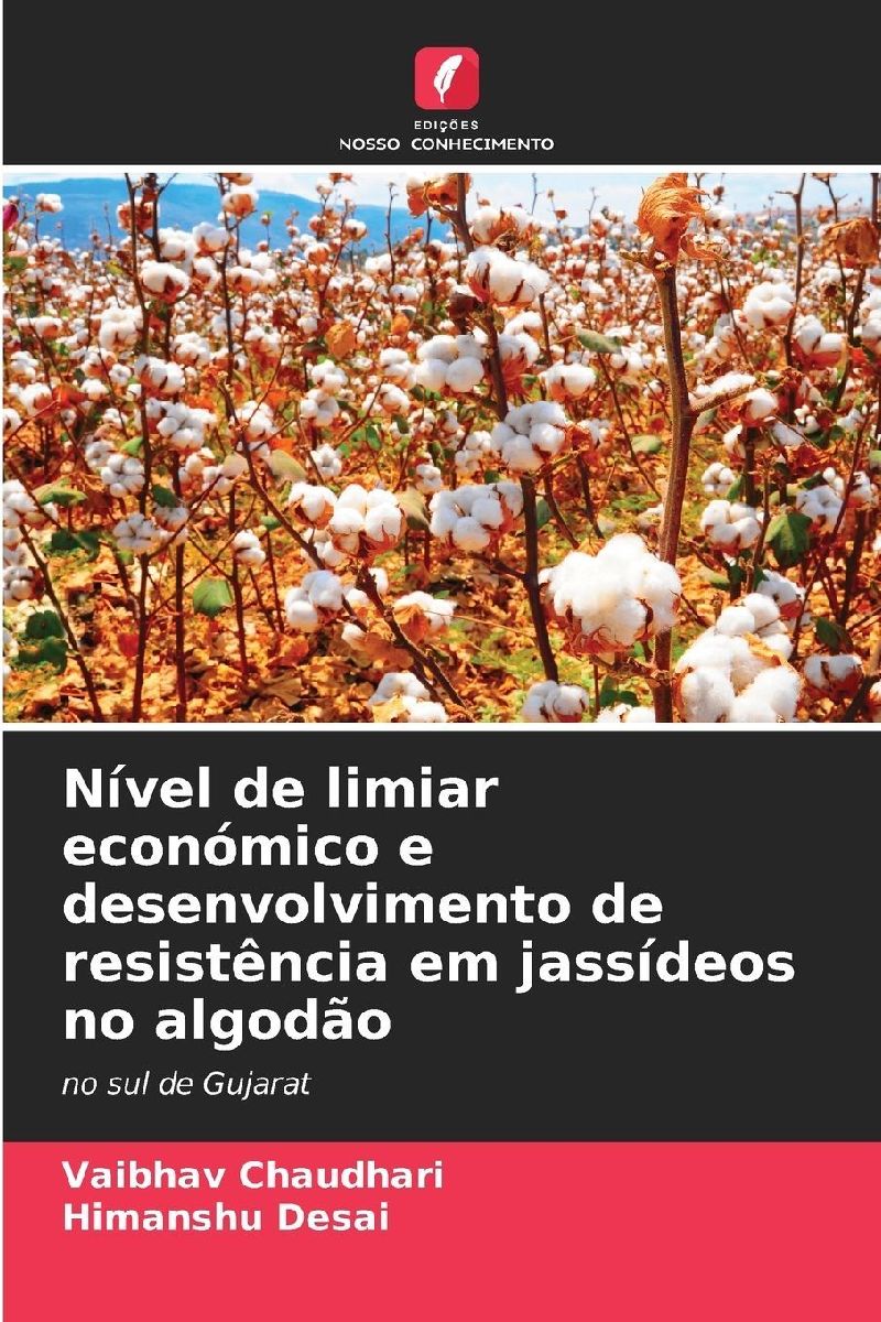 Nível de limiar económico e desenvolvimento de resistência em jassídeos no algodão