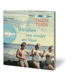 Wir sehen uns wieder am Meer