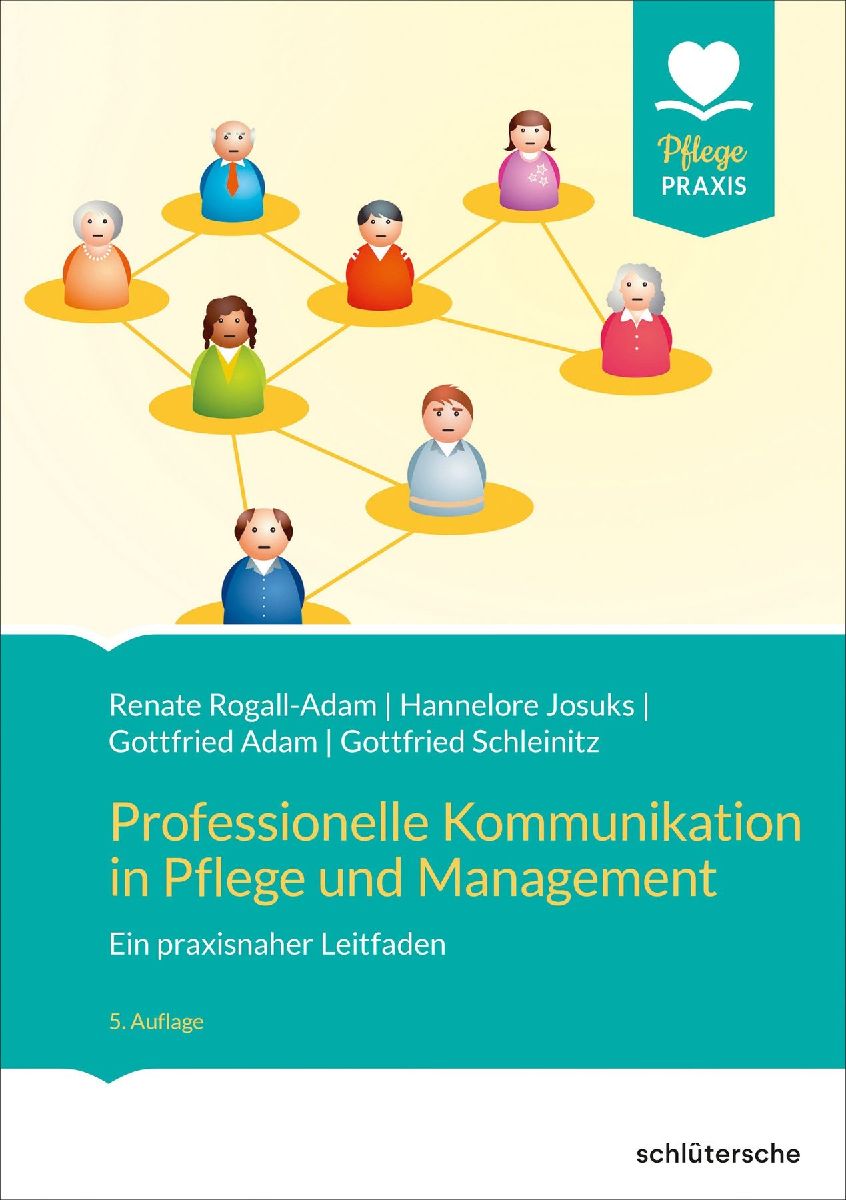 Professionelle Kommunikation in Pflege und Management