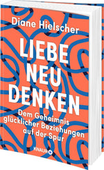 Liebe neu denken (Innenansicht)