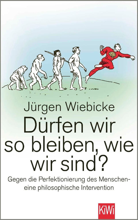 Dürfen wir so bleiben, wie wir sind?