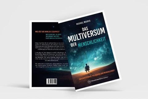 Das Multiversum der Menschlichkeit