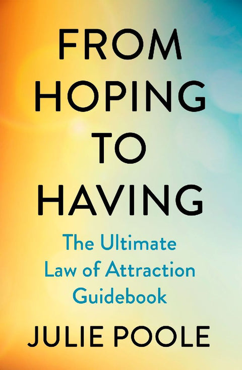 From Hoping to Having