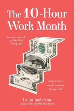 The 10-Hour Work Month