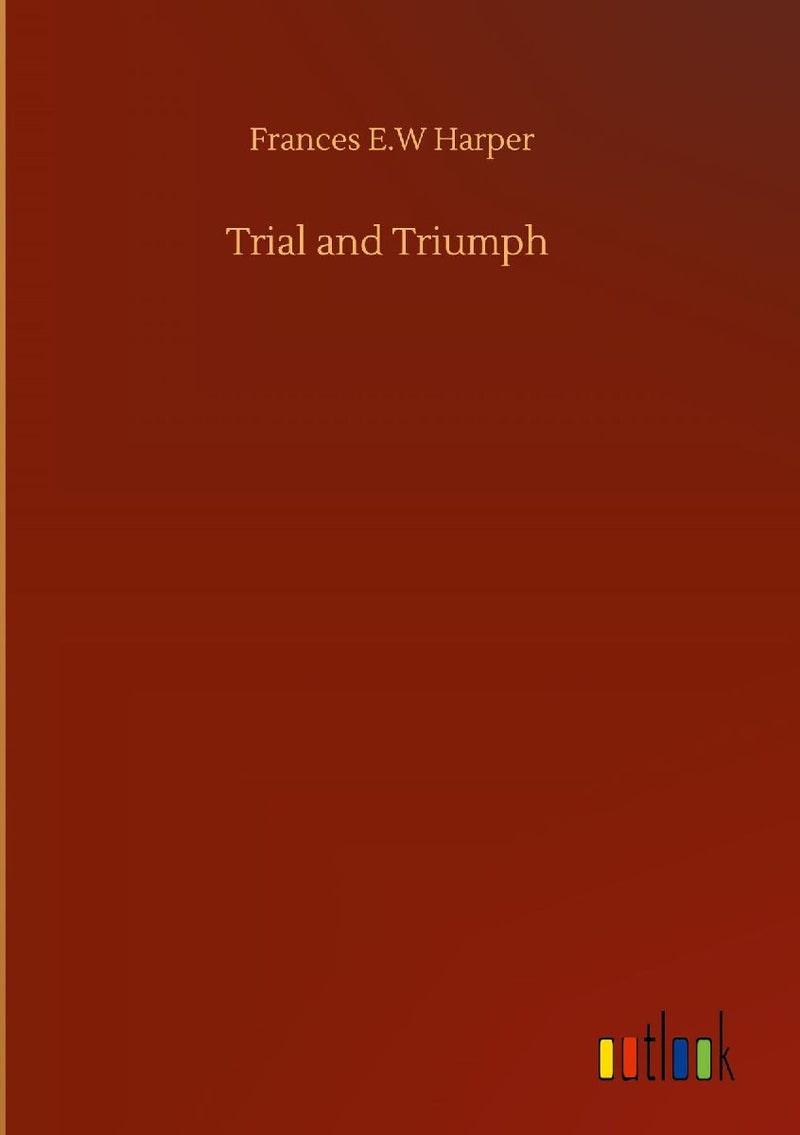 Trial and Triumph
