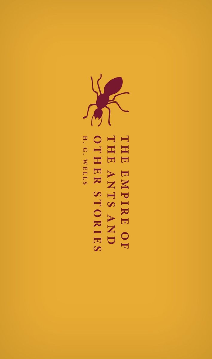 The Empire of the Ants and Other Stories