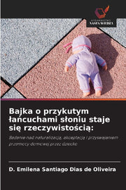 Bajka o przykutym ¿a¿cuchami s¿oniu staje si¿ rzeczywisto¿ci¿: