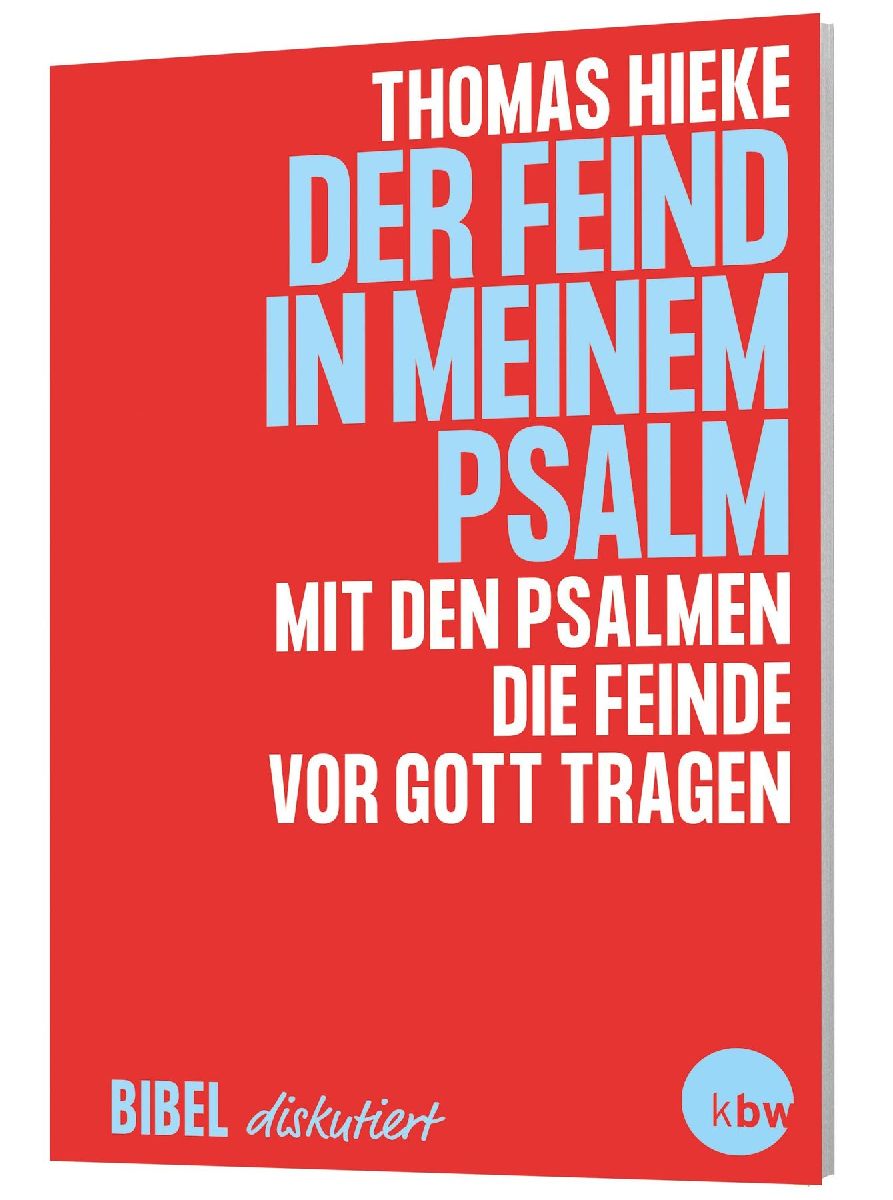 Der Feind in meinem Psalm