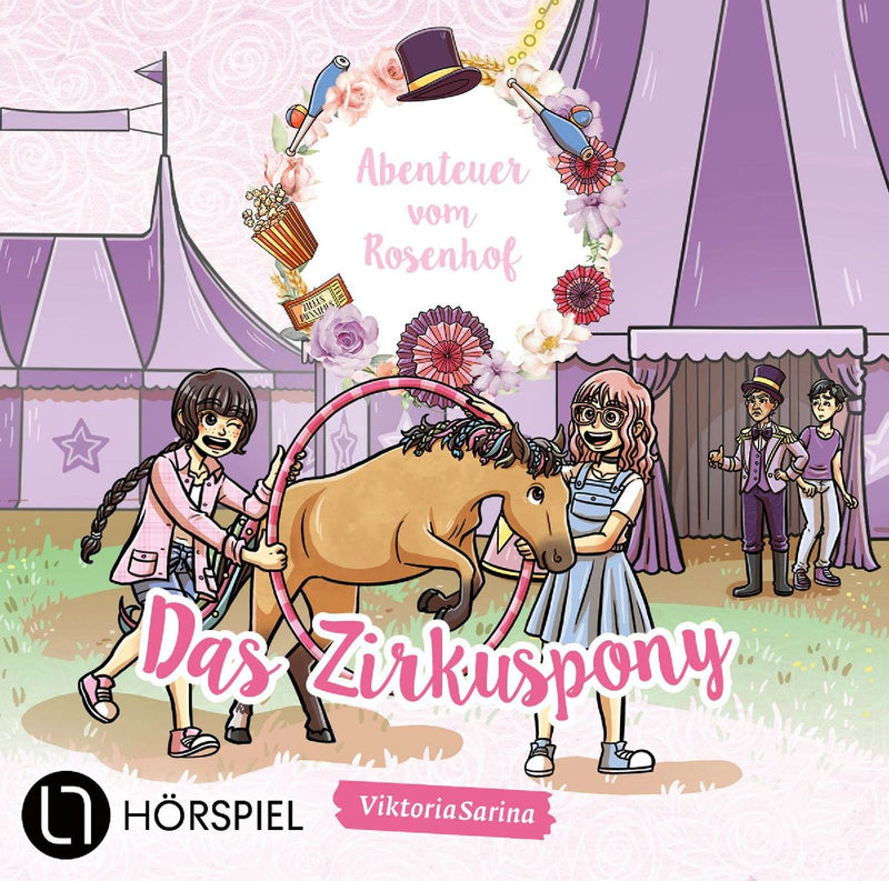 Abenteuer vom Rosenhof. Das Zirkuspony