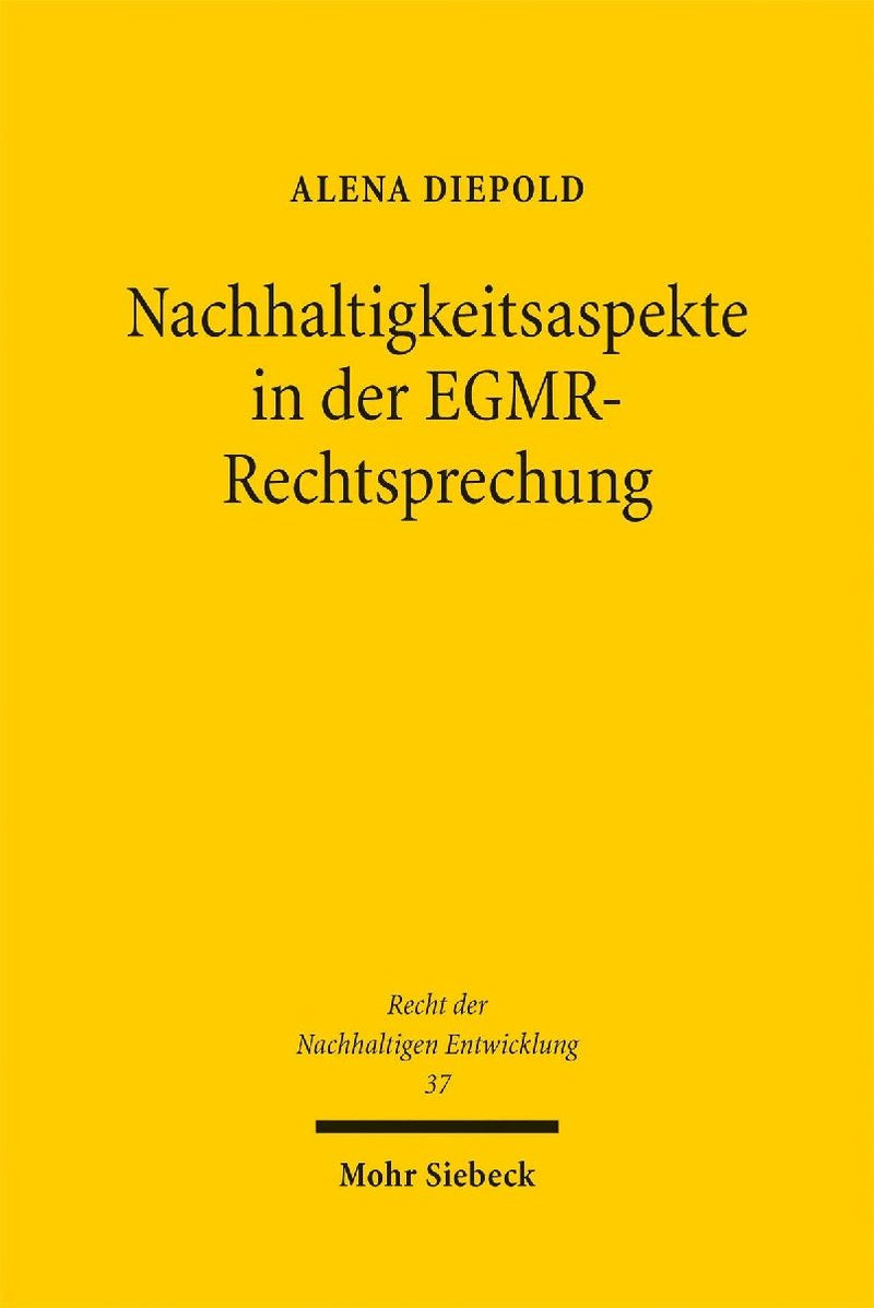 Nachhaltigkeitsaspekte in der EGMR-Rechtsprechung