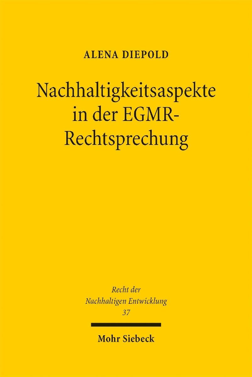 Nachhaltigkeitsaspekte in der EGMR-Rechtsprechung