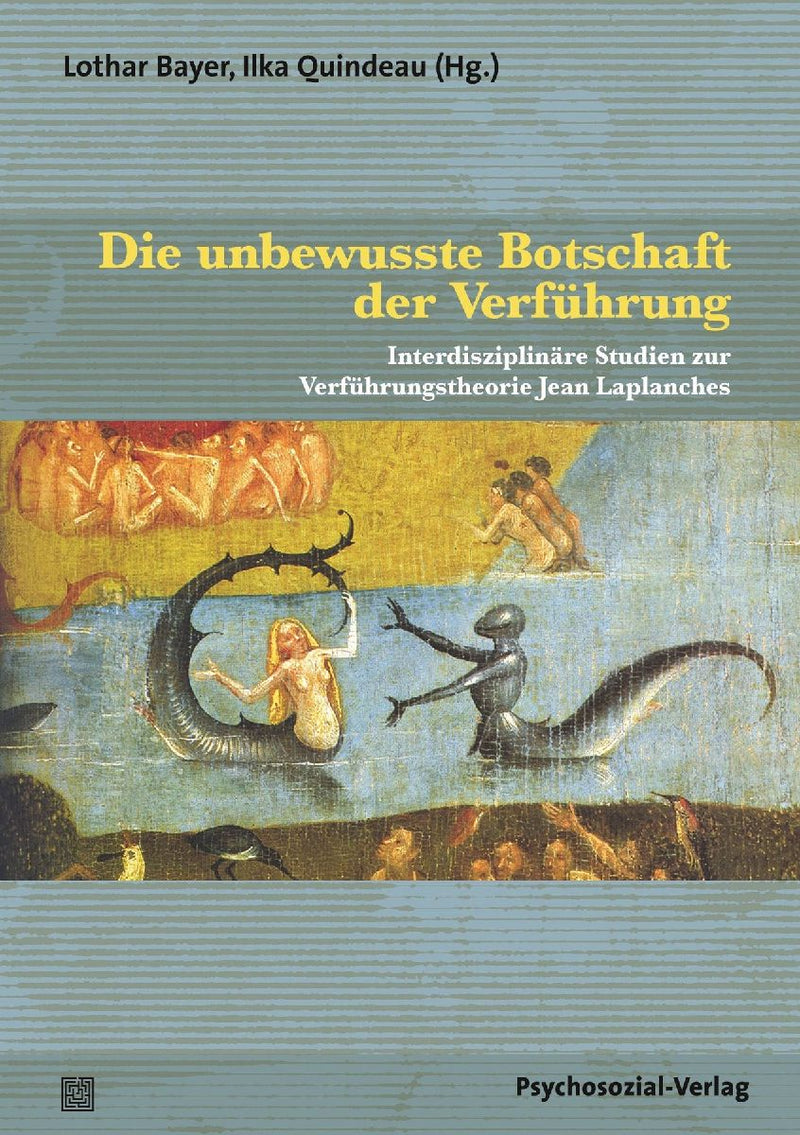Die unbewusste Botschaft der Verführung