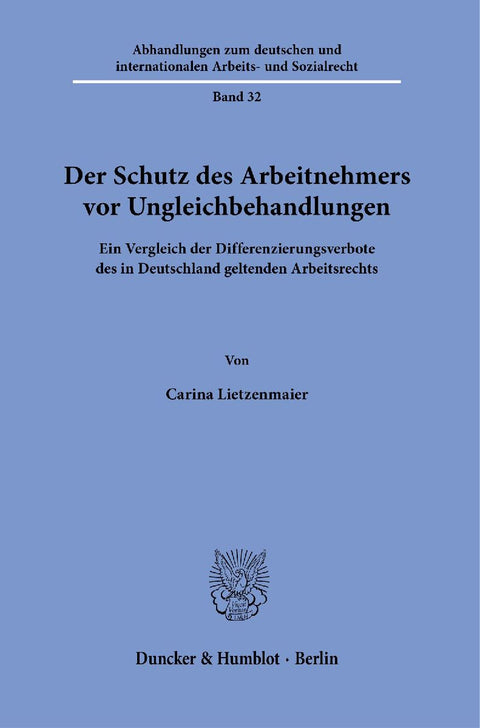 Der Schutz des Arbeitnehmers vor Ungleichbehandlungen