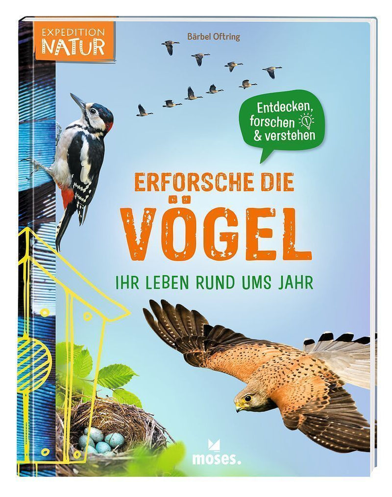 Erforsche die Vögel - Ihr Leben rund ums Jahr