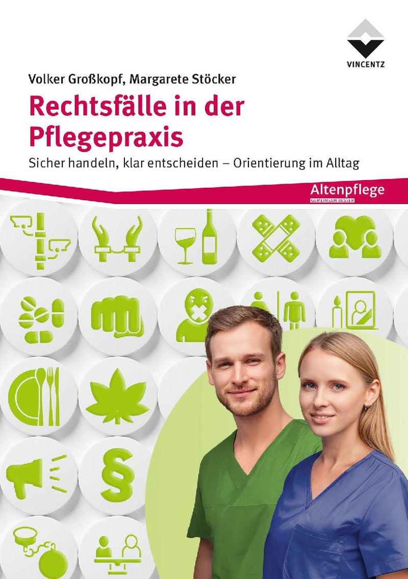 Rechtsfälle in der Pflegepraxis