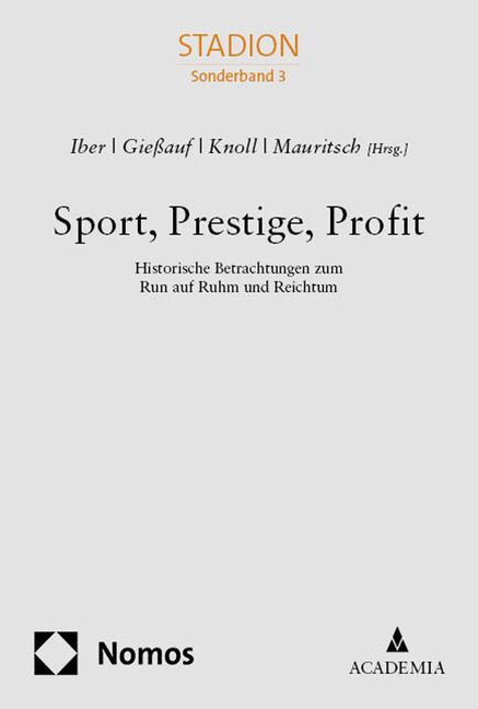 Sport, Prestige, Profit