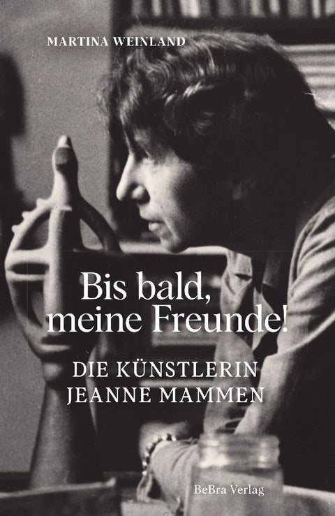 Bis bald, meine Freunde!