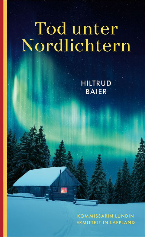 Tod unter Nordlichtern