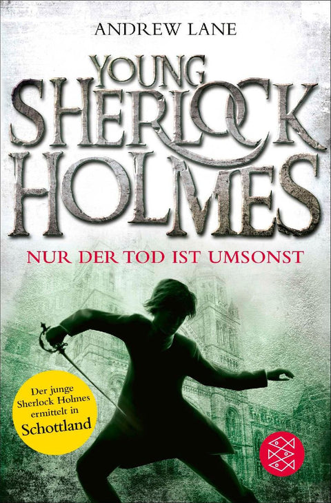 Young Sherlock Holmes 04. Nur der Tod ist umsonst