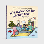 Wie kleine Kinder Bücher lesen (Innenansicht)