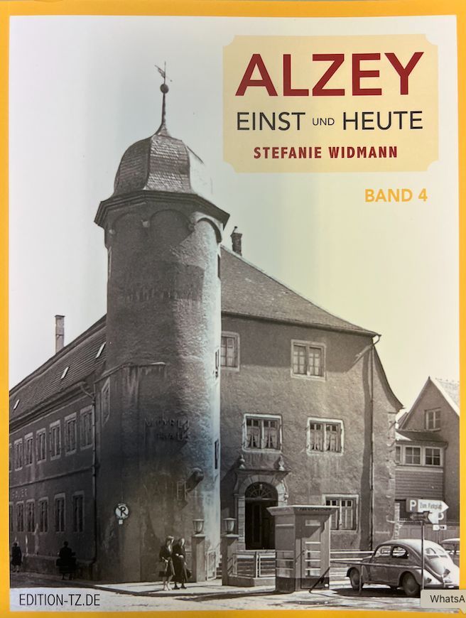 Alzey Einst und Heute