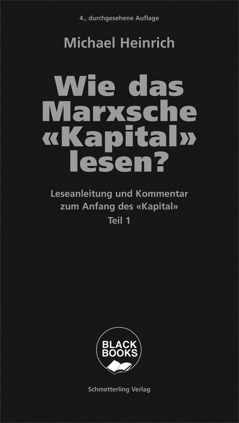 Wie das Marxsche Kapital lesen? Bd. 1