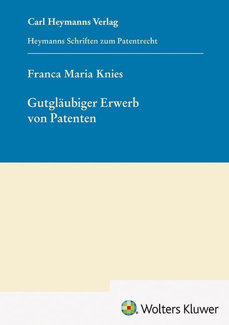 Gutgläubiger Erwerb von Patenten (HSP 30)