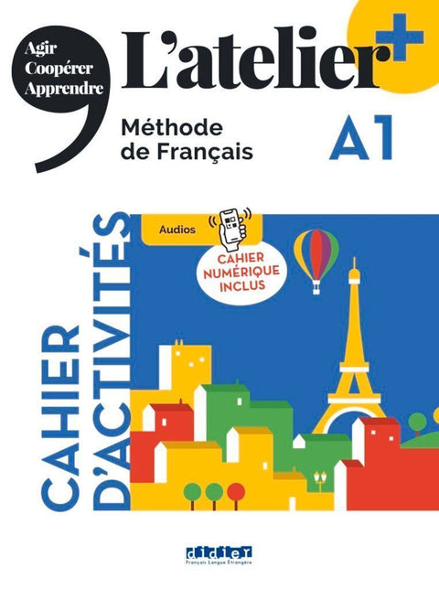 L'atelier+ A1: Cahier d'activités mit didierfle.app und E-Book